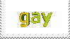 The word 'gay' styled a bit like MS Word art, spinning around.